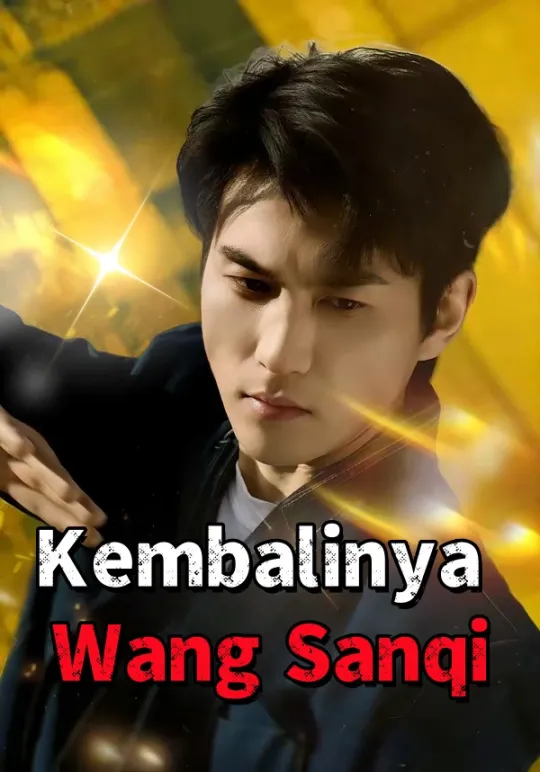 Kembalinya Wang Sanqi